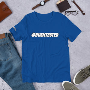 #Bushtested short-sleeve unisex t-shirt
